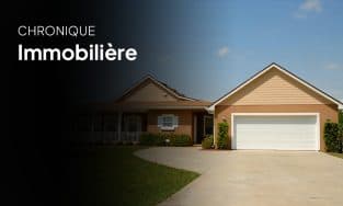 Chronique immobilière avec Olivier Soucy – 20 août 2026